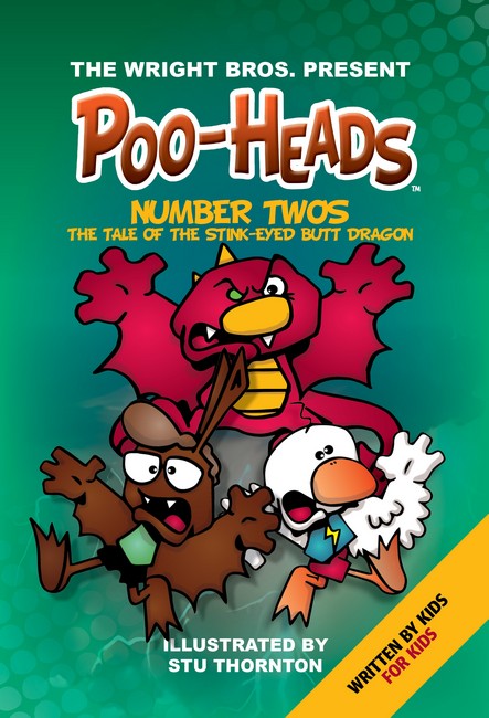 Poo Heads: The Tale of the Stink-Eyed Butt Dragon