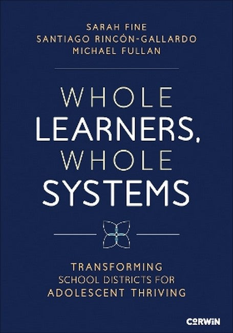 Whole Learners, Whole Systems