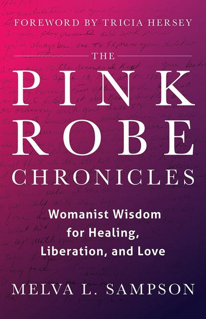 The Pink Robe Chronicles