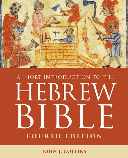 A Short Introduction to the Hebrew Bible 4/e