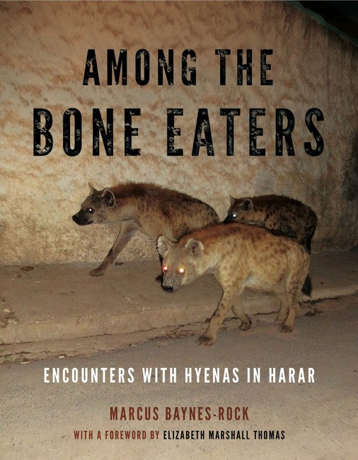 Among the Bone Eaters: