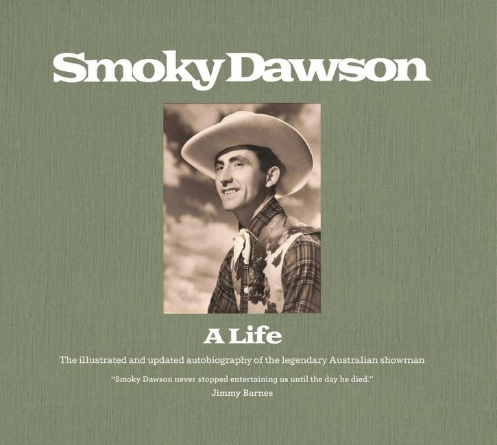 Smoky Dawson - A Life