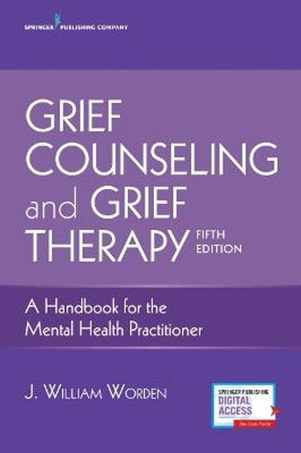 Grief Counseling and Grief Therapy 5/e