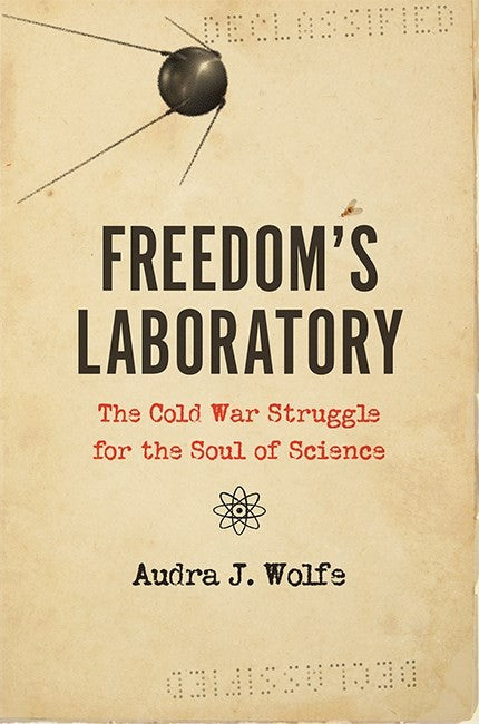 Freedom's Laboratory: