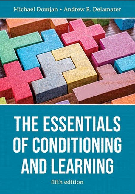 The Essentials of Conditioning and Learning 5/e