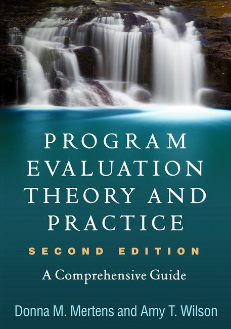 Program Evaluation Theory and Practice 2/e