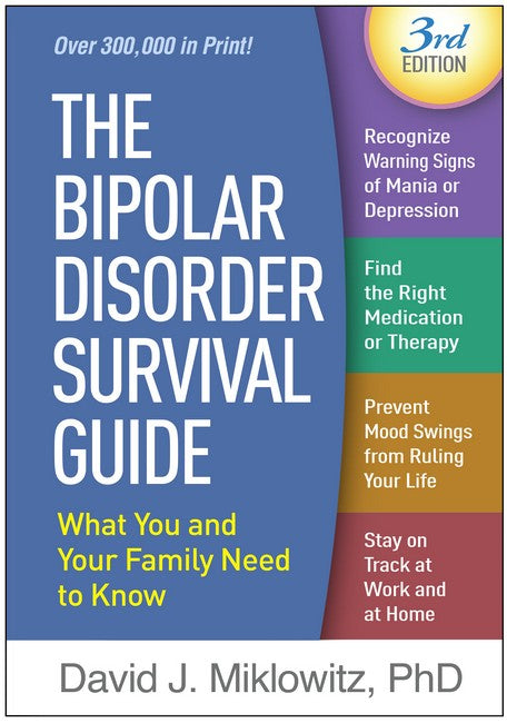 The Bipolar Disorder Survival Guide 3/e