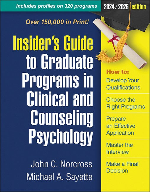 Insider's Guide to Graduate Programs in Clinical and Counseling (PB)