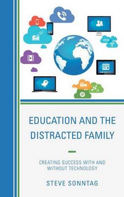 Education and the Distracted Family
