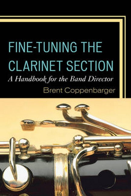 Fine-Tuning the Clarinet Section