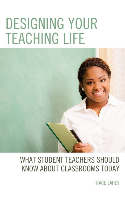 Designing your Teaching Life