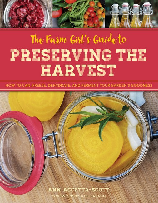 Farm Girl's Guide to Preserving the Harvest