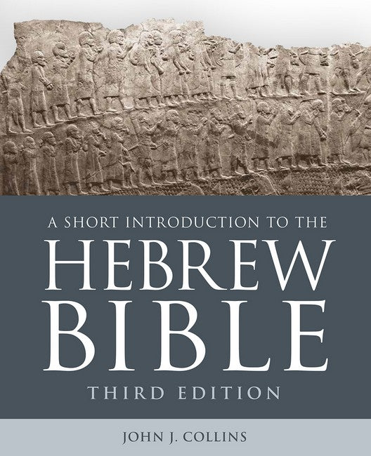 A Short Introduction to the Hebrew Bible 3/e