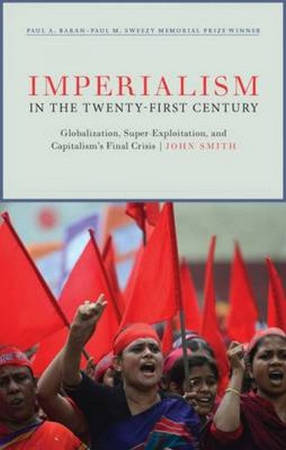 Imperialism in the Twenty-First Century: