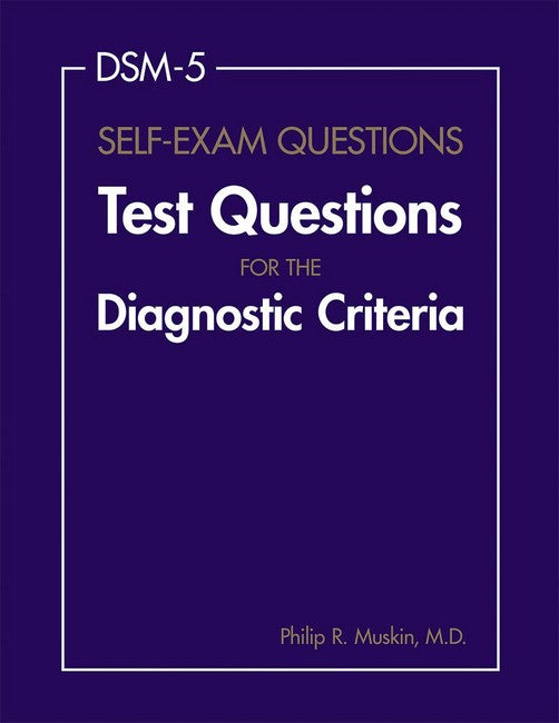 DSM-5 (R) Self-Exam Questions