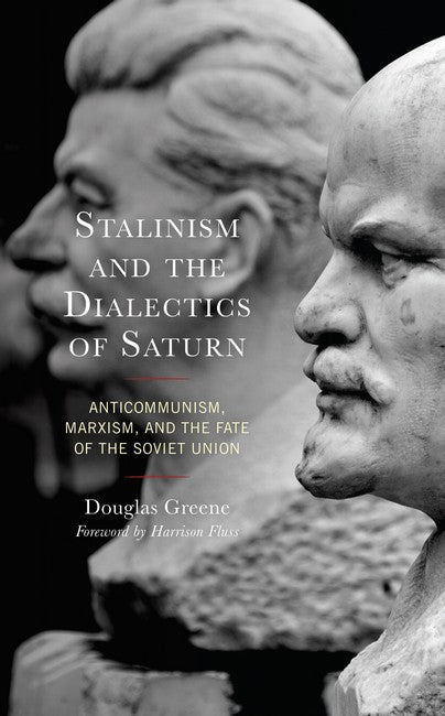 Stalinism and the Dialectics of Saturn