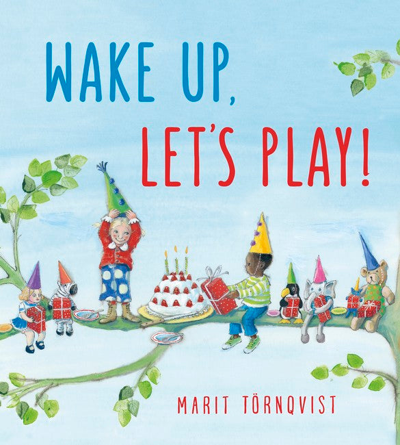 Wake Up, Let`s Play!