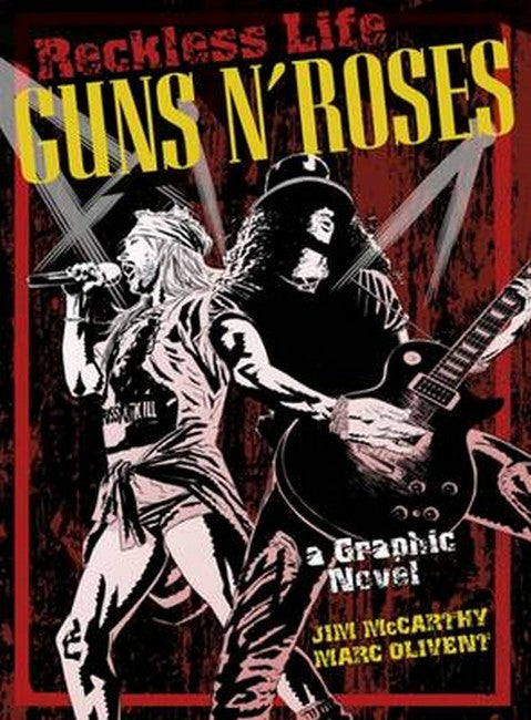 The Guns 'n' Roses Graphic: Reckless Life