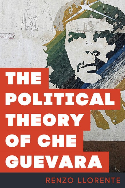 Political Theory of Che Guevara