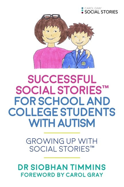 Successful Social Stories for School and College Students with Autism: G