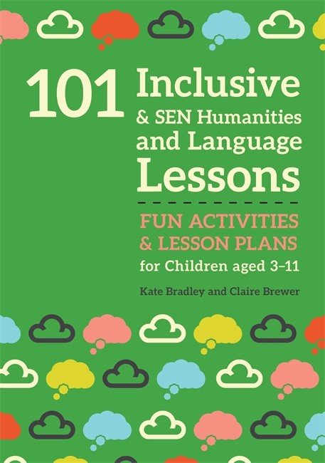 101 Inclusive and SEN Humanities and Language Lessons: Fun Activities an
