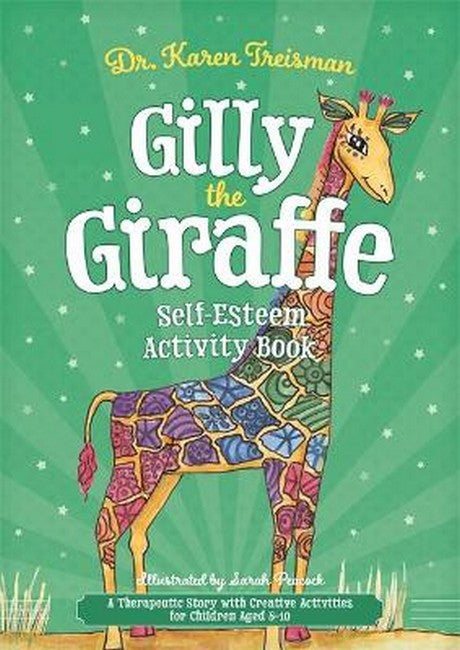 Gilly the Giraffe Self-Esteem Activity Book: A Therapeutic Story With Cr