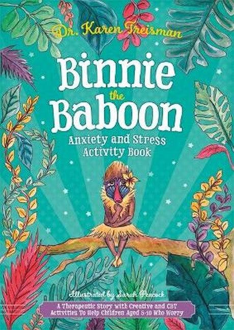 Binnie the Baboon Anxiety and Stress Activity Book: A Therapeutic Story