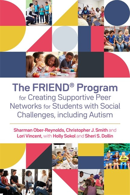 FRIEND® Program for Creating Supportive Peer Networks for Students with