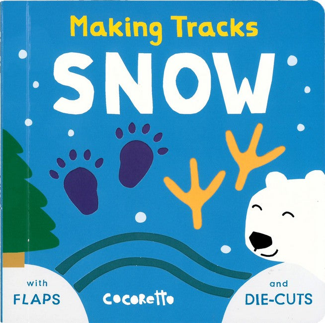 Snow (Making Tracks)