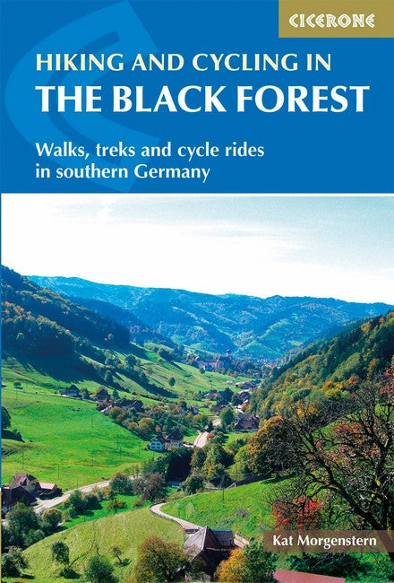 Hiking and Cycling in the Black Forest 2/e