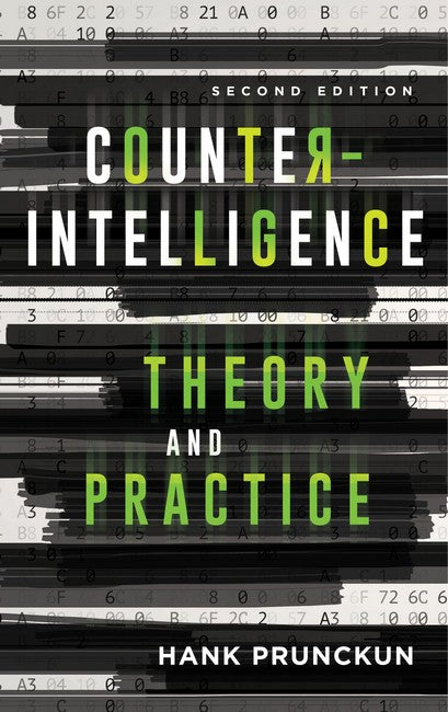 Counterintelligence Theory and Practice 2ed