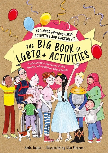 Big Book of LGBTQ+ Activities: Teaching Children about Gender Identity,