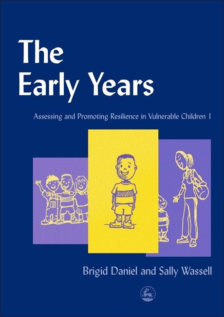 Early Years: Assessing and Promoting Resilience in Vulnerable Children 1