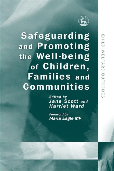Safeguarding and Promoting the Well-Being of Children, Families and thei