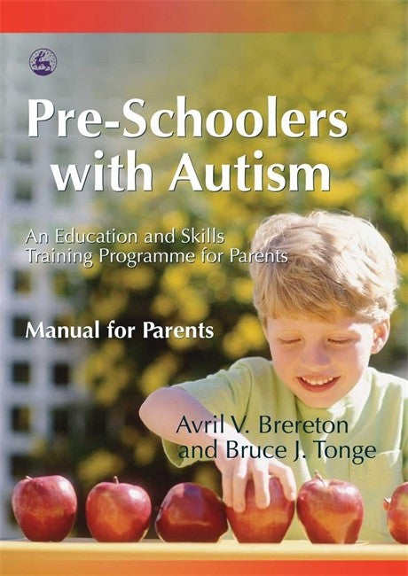Pre-Schoolers with Autism: An Education and Skills Training Programme fo