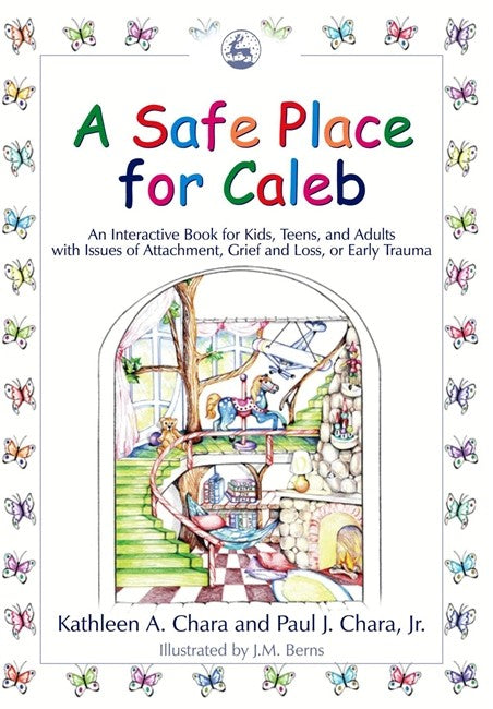 Safe Place for Caleb: An Interactive Book for Kids, Teens and Adults wit