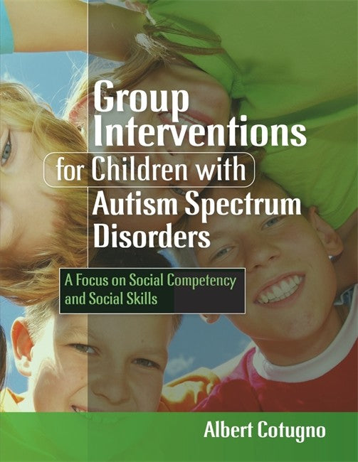 Group Interventions for Children with Autism Spectrum Disorders