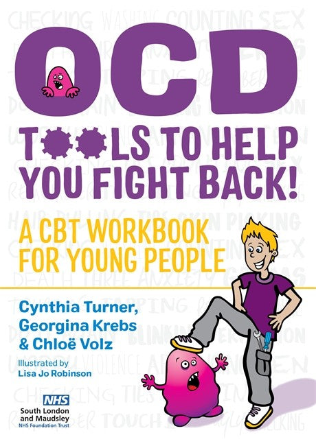 OCD - Tools to Help You Fight Back!: A CBT Workbook for Young People