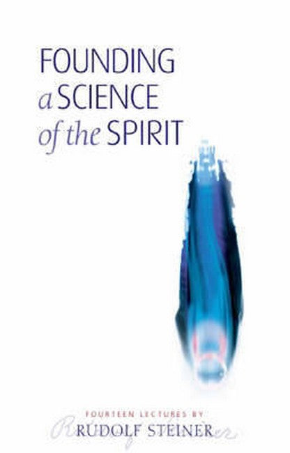Founding a Science of the Spirit: