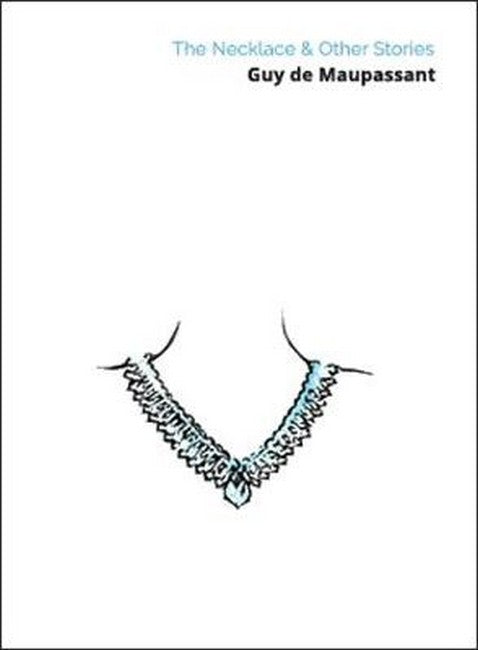 The Necklace  & Other Stories