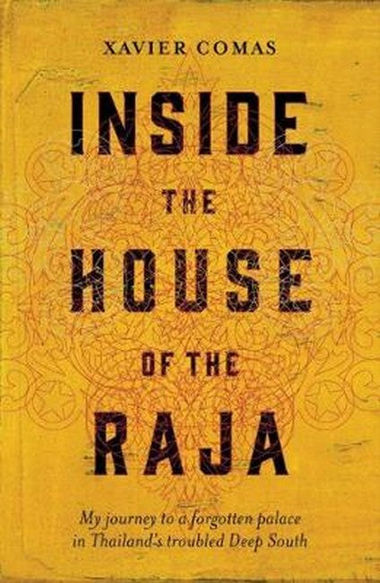 Inside the House of the Raja