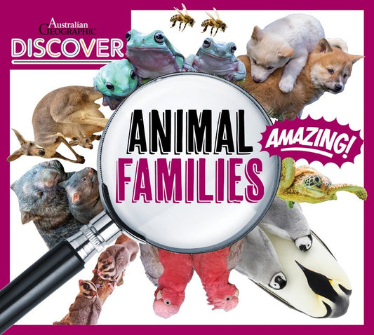 Australian Geographic Discover: Animal Families