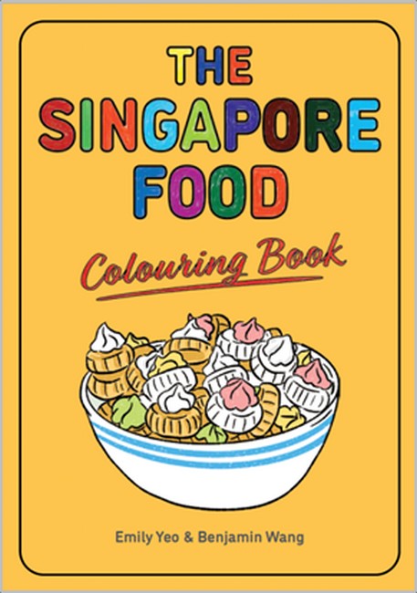 The Singapore Food Colouring Book